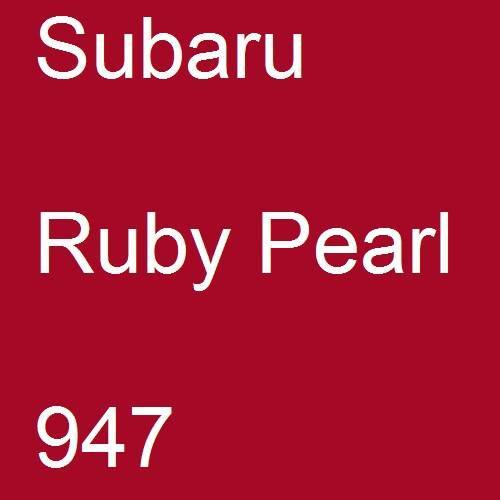 Subaru, Ruby Pearl, 947.